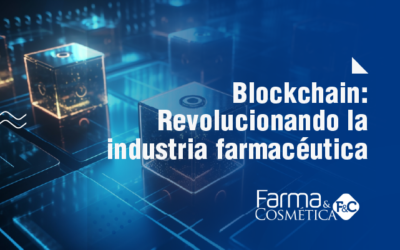 Blockchain: Revolucionando la industria farmacéutica